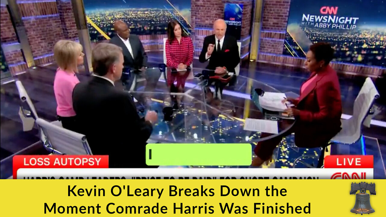 Kevin O'Leary Breaks Down the Moment Comrade Harris Was Finished