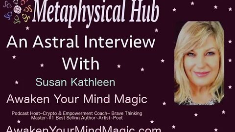 An Astral Interview with Susan Kathleen