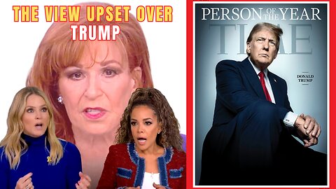THE VIEW UPSET OVER TRUMP TIME PERSON OF THE YEAR