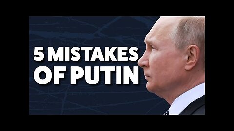 What Putin shouldn’t have done.