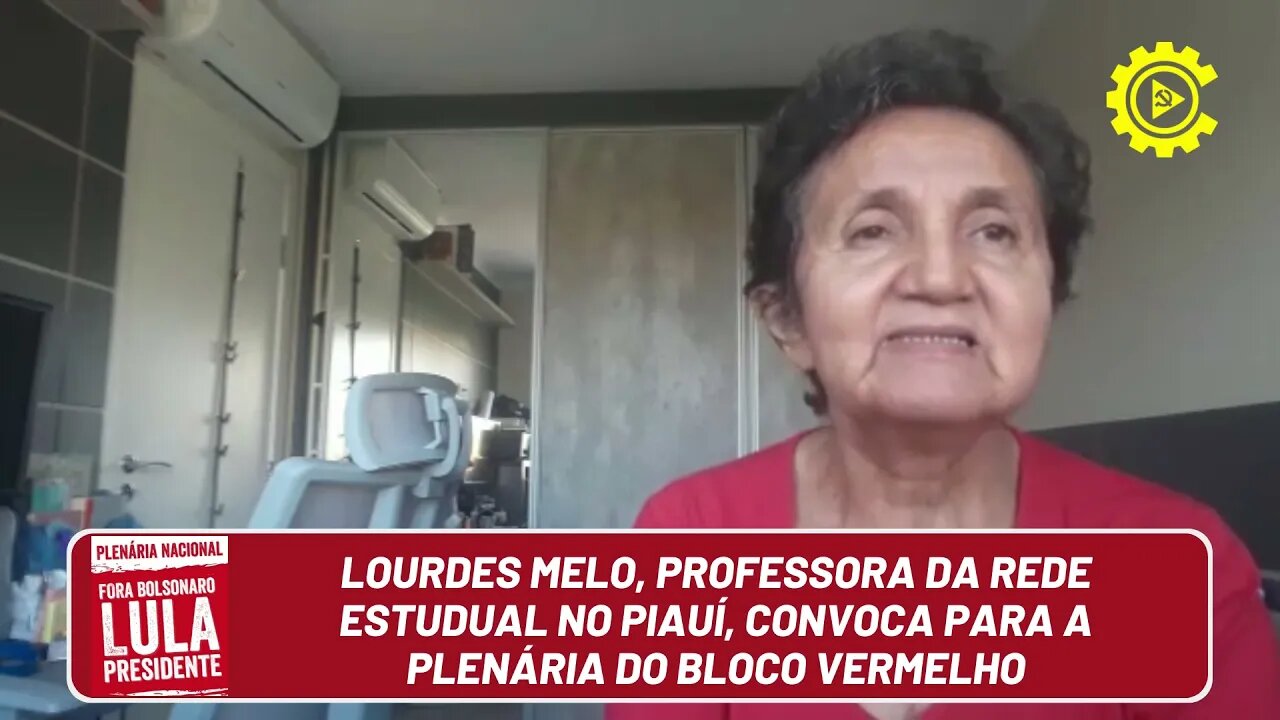 Lourdes Melo, professora da rede estadual do Piauí, convoca para a Plenária do Bloco Vermelho