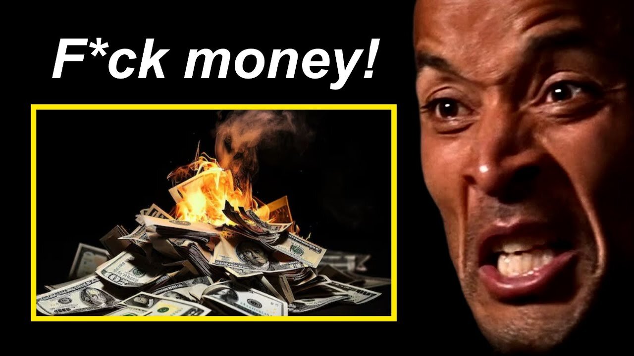 "Money Dosen't Motivate Me" - David Goggins