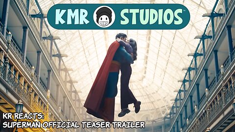 KR Reacts: Superman Official Teaser Trailer