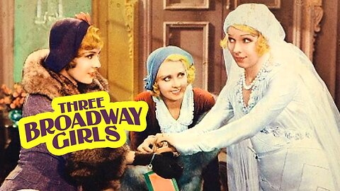 Three Broadway Girls Movie