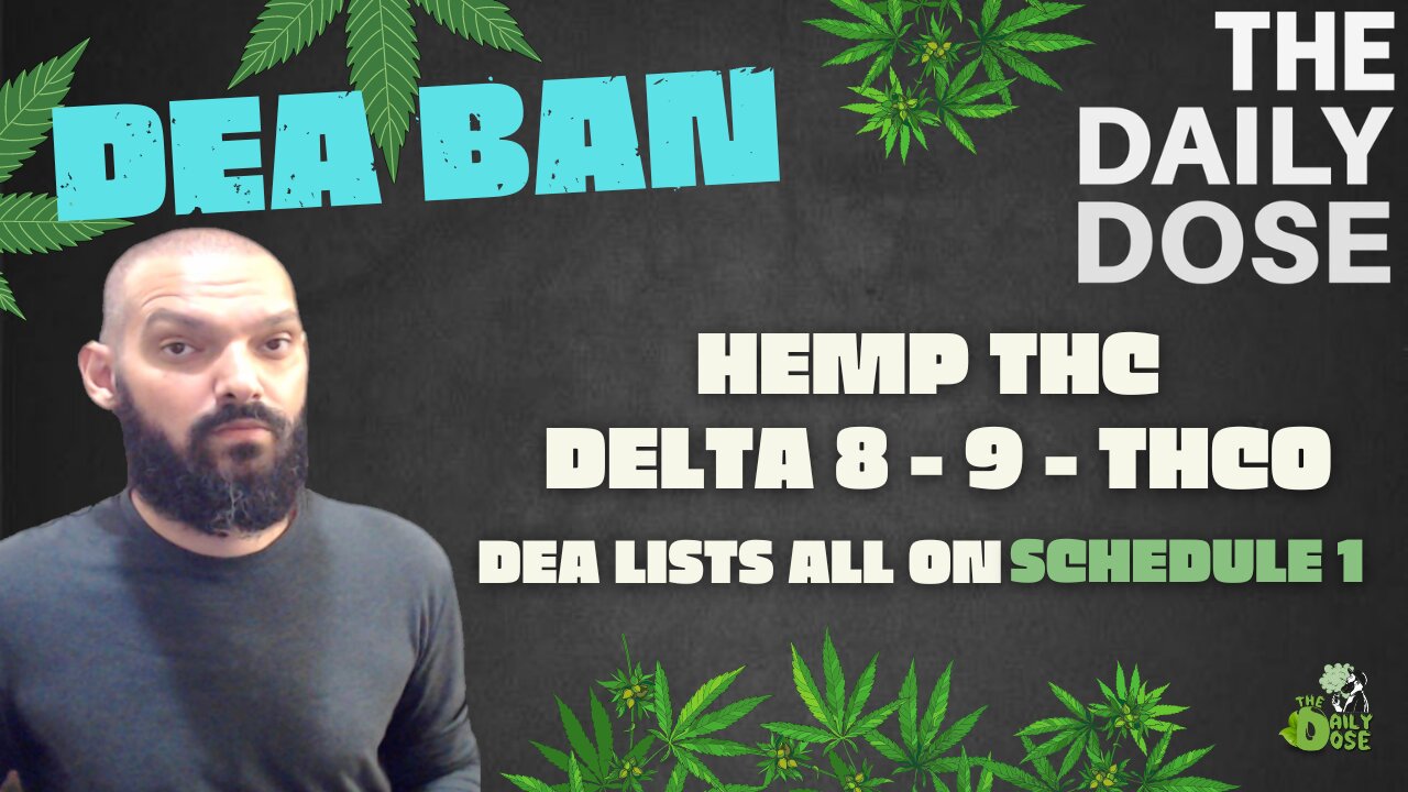 Hemp THC Banned By DEA Schedule 1