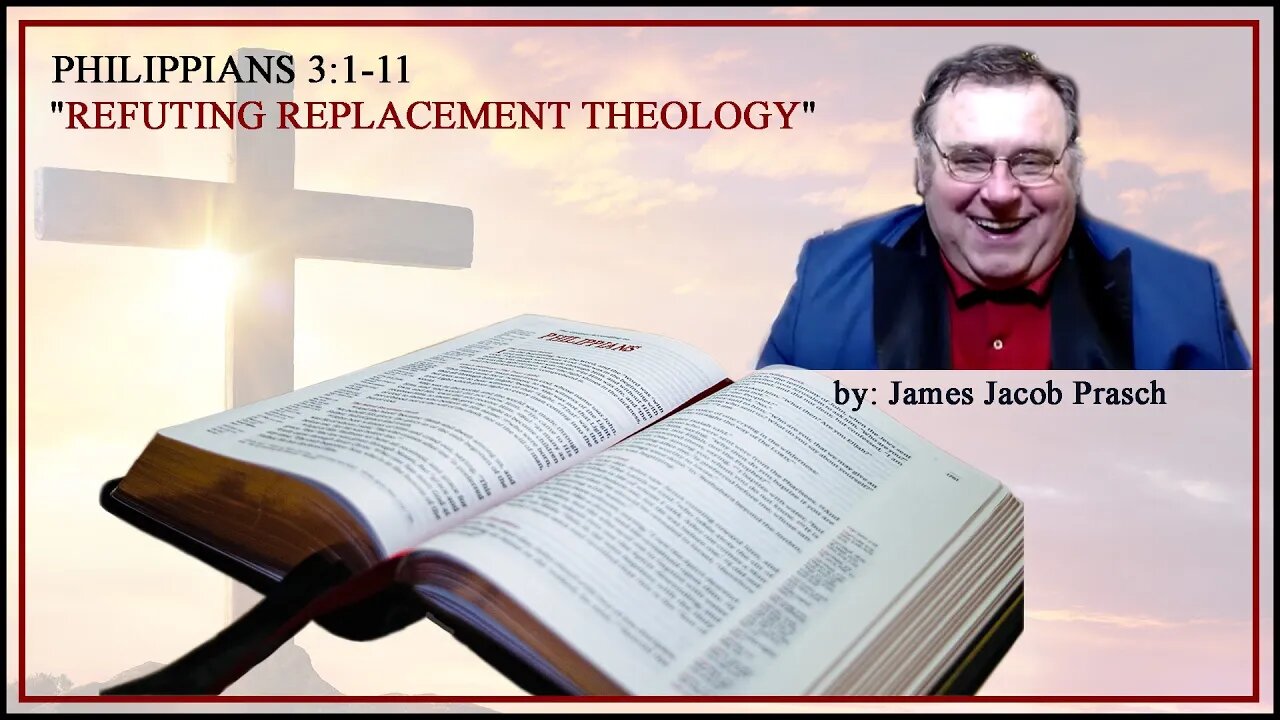 Philippians 3:1-11 | Refuting Replacement Theology