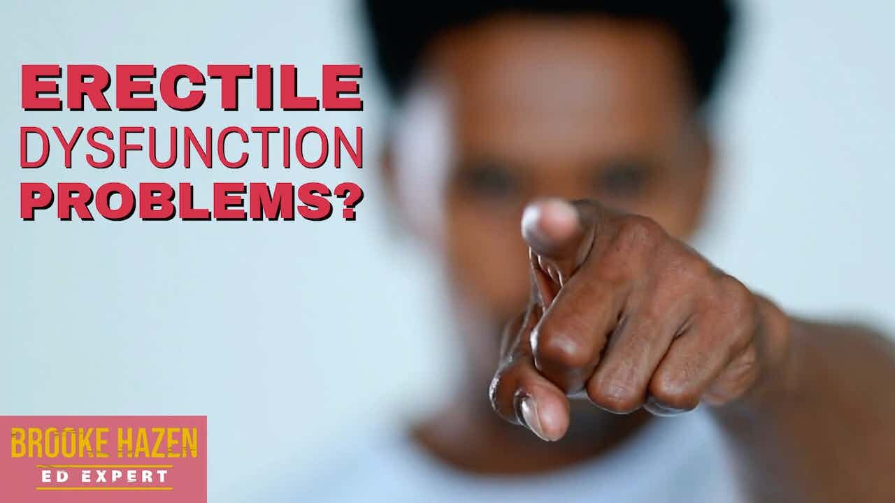 Erectile Dysfunction Problems?