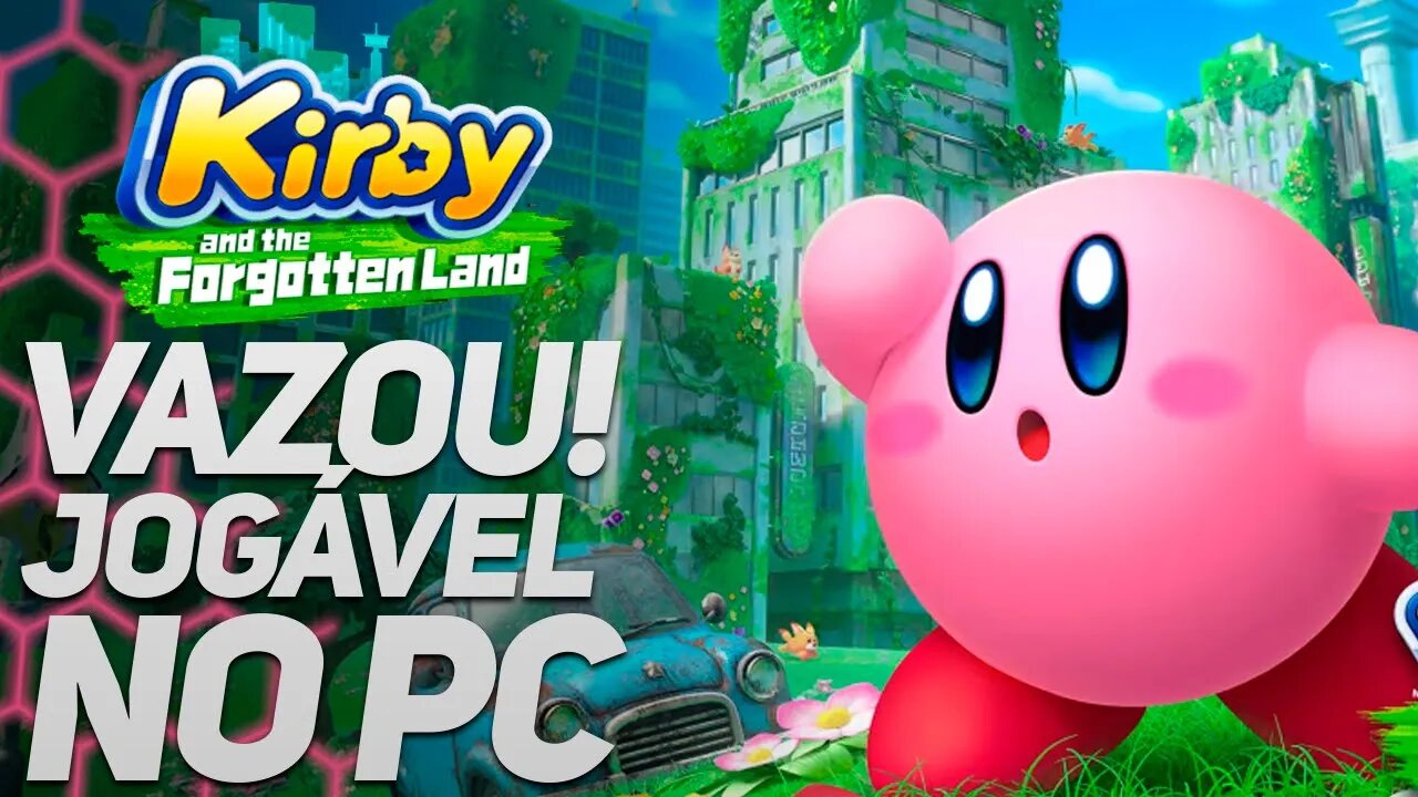 VAZOU! Kirby and the Forgotten Land Jogável no PC [Yuzu e Ryujinx]