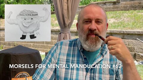 Morsels for Mental Manducation #62