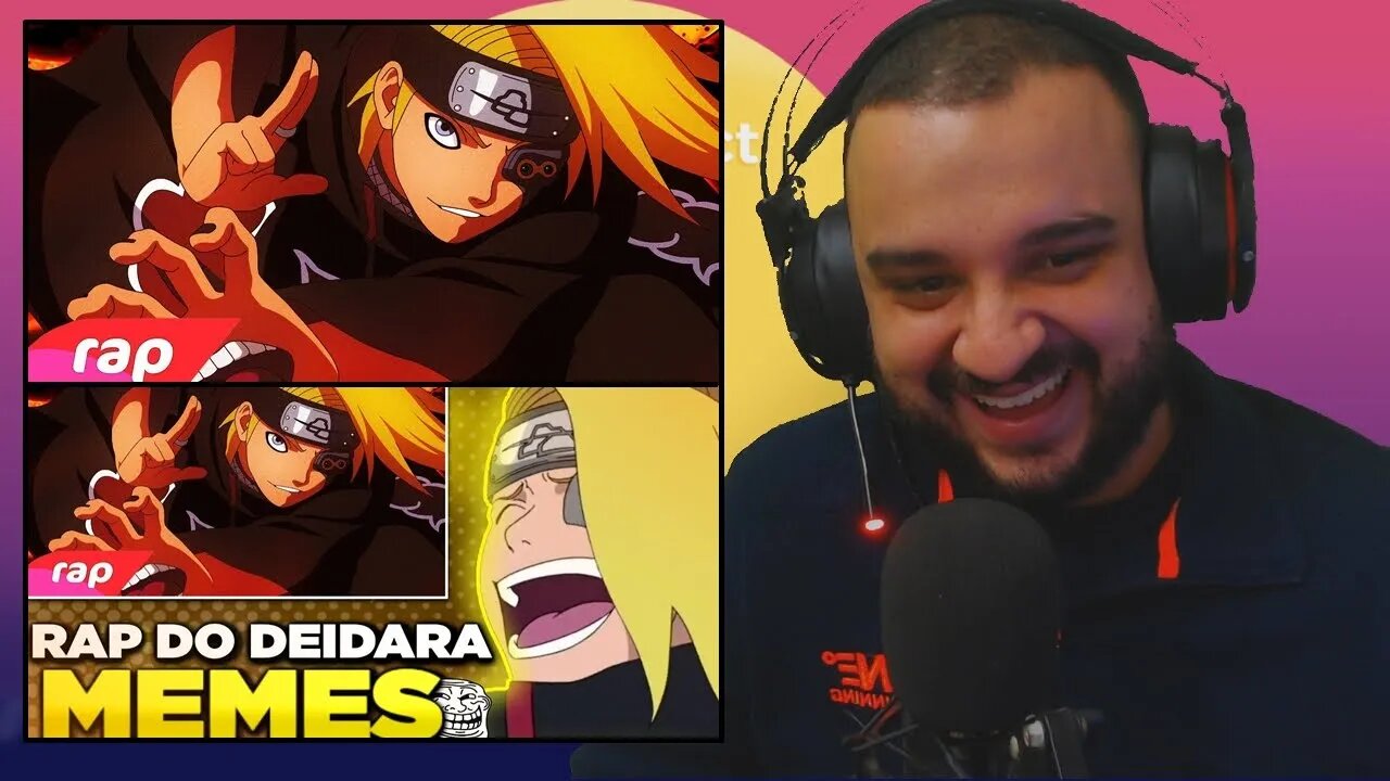 (DOUBLE REACT) Rap do Deidara (Naruto) - A ARTE É A EXPLOSÃO + VERSÃO MEMES ( 7 Minutoz/Sumeno )