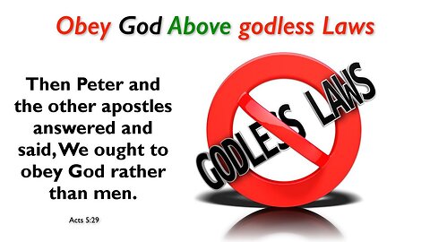 We ought to obey God rather than men (2)