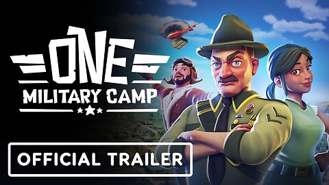 One Military Camp - Official 1.0 Release Trailer