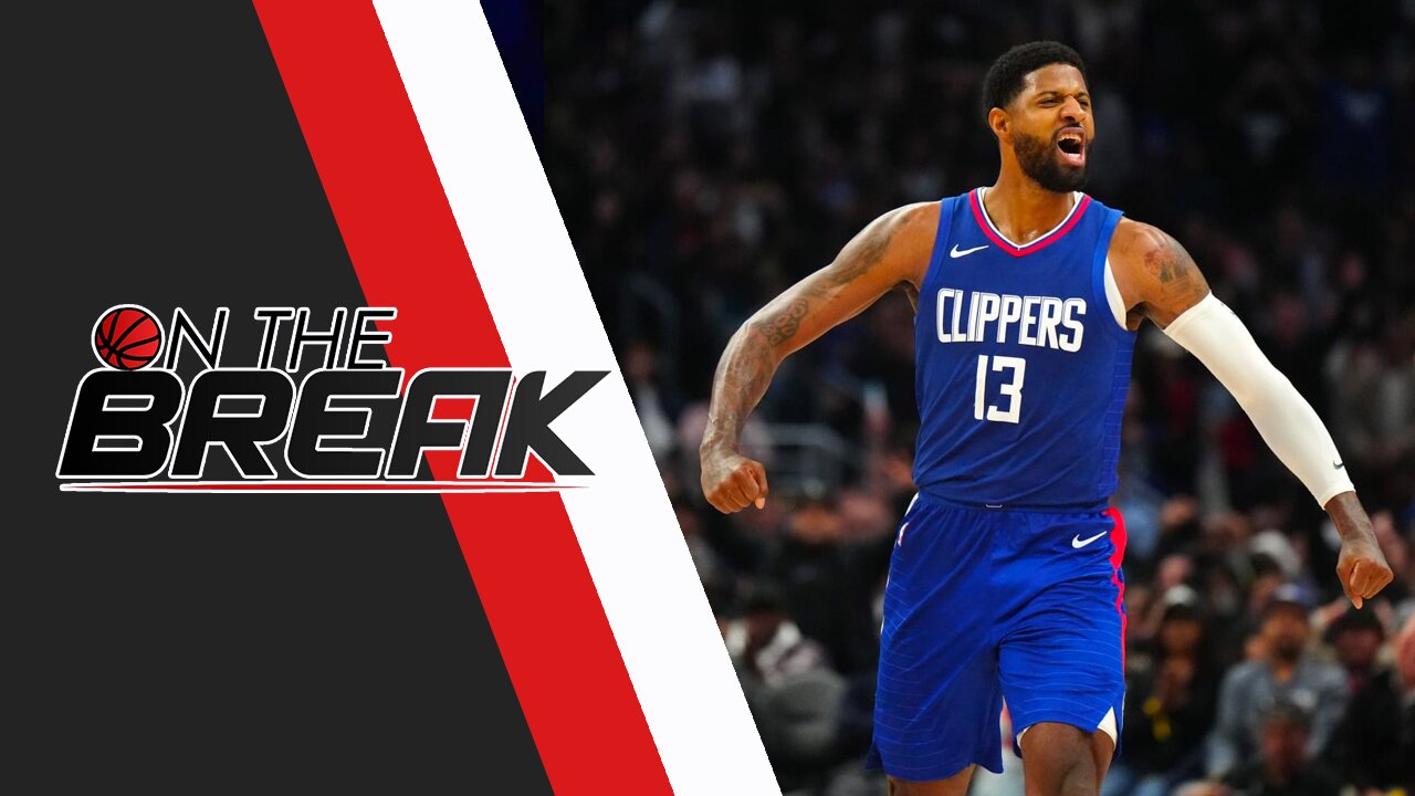 What's Next for the Clippers After Paul George Joins the 76ers? | On The Break