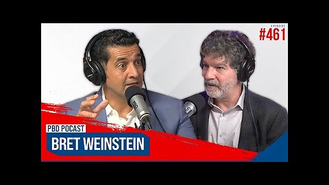 PBD Podcast with Bret Weinstein