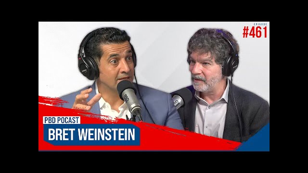 PBD Podcast with Bret Weinstein