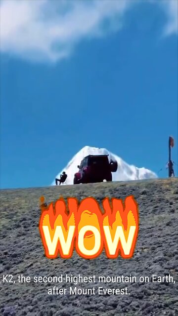 K2, the second-highest mountain on Earth, after Mount Everest.