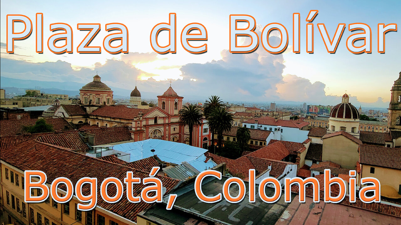 Plaza Bolívar - Bogotá, Colombia