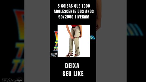 5 coisas que todo adolescente dos anos 90/2000 tiveram | Shorts