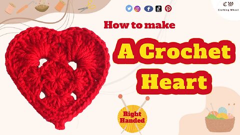 How to Make a Crochet Heart Motif ( Right - Handed )