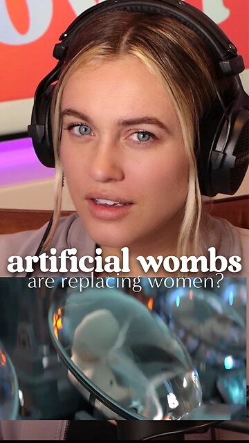 Artificial Wombs are Replacing Women