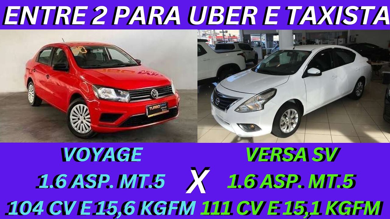 ENTRE 2 CARROS - VW VOYAGE 1.6 X NISSAN VERSA 1.6 - SEMI-NOVOS, BOM PREÇO E BOM CUSTO BENEFICIO