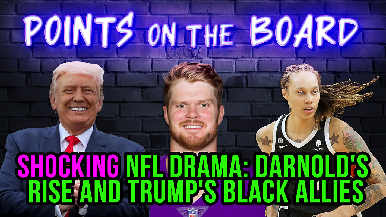 Shocking NFL Drama: Darnold's Rise and Trump's Black Allies