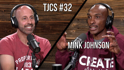 TJCS #32 - Mink Johnson