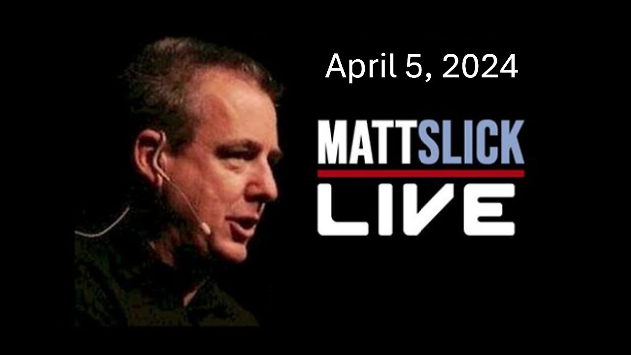 Matt Slick Live, 4/5/2024