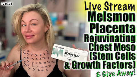 Live Melsmon Placenta Chest Meso, Stem Cells & Growth Factors, AceCosm.com and code Jessica10 Saves