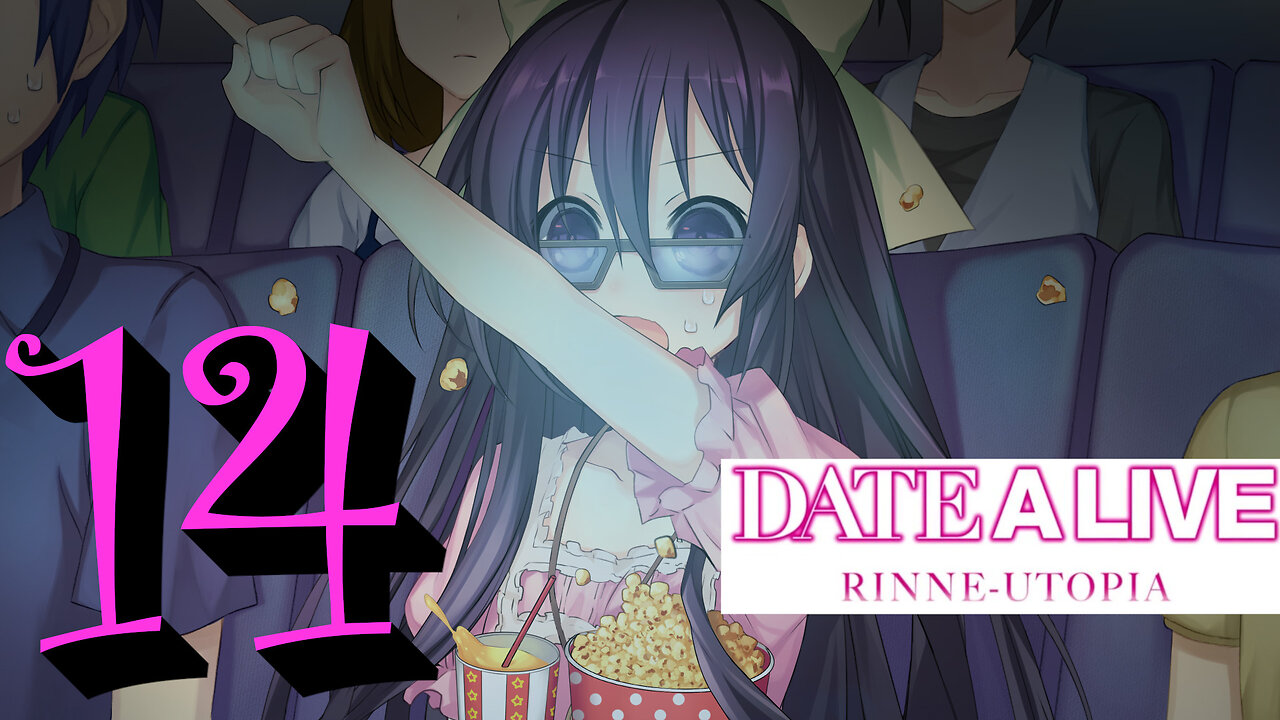 Let's Play Date A Live: Rinne Utopia [14] Movie Date