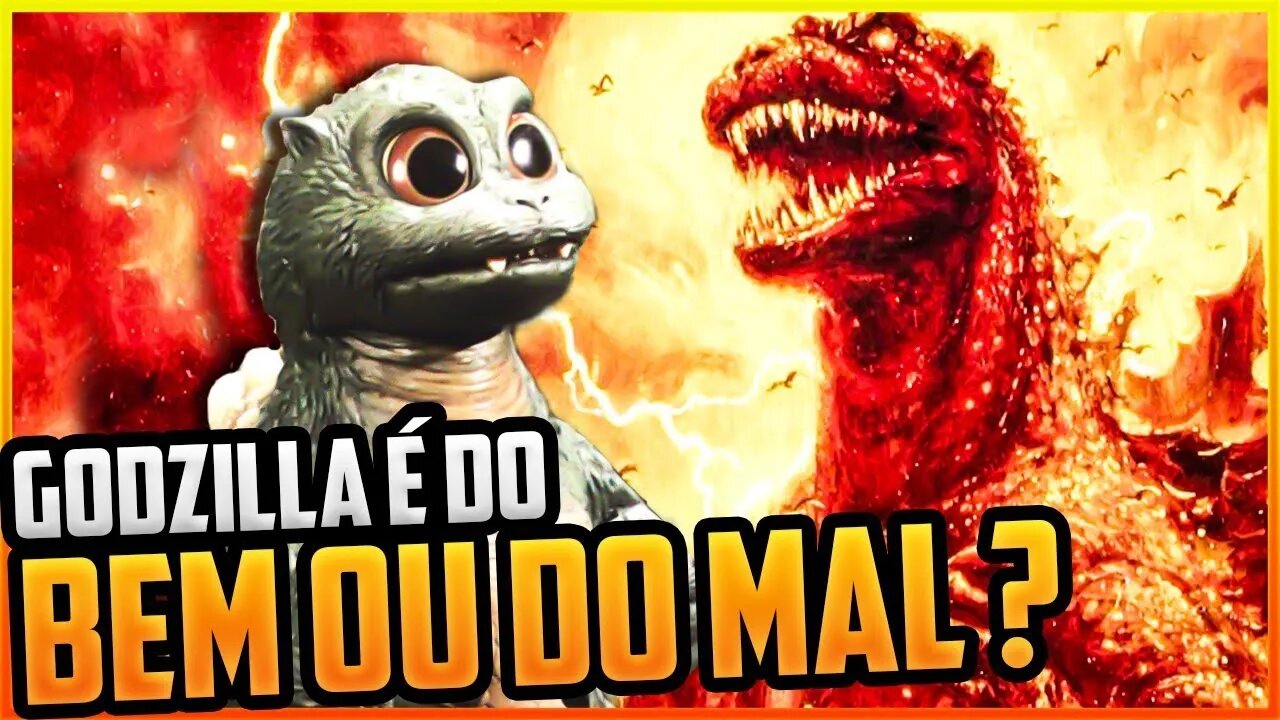 GODZILLA É DO BEM OU DO MAL ?