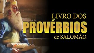 Livro dos Provérbios da Bíblia (COMPLETO - PROVÉRBIOS DE 01 A 31)