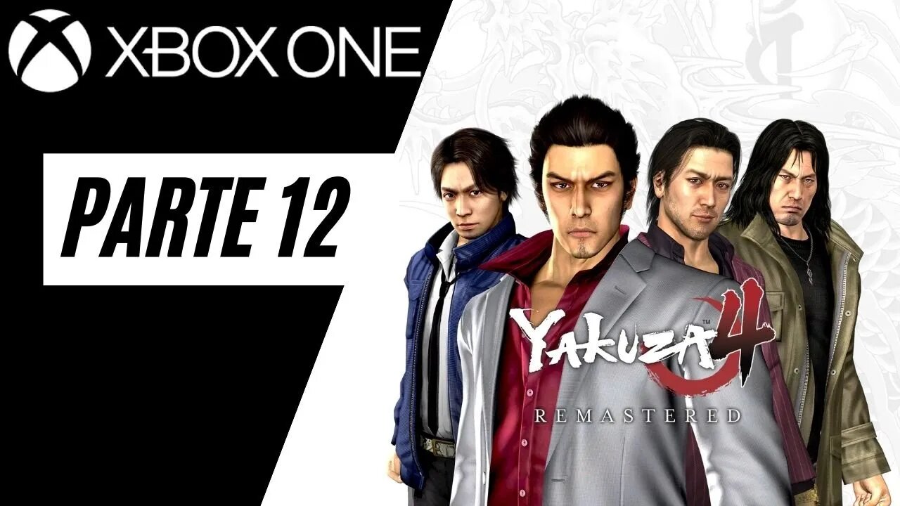 YAKUZA 4 - PARTE 12 (XBOX ONE)