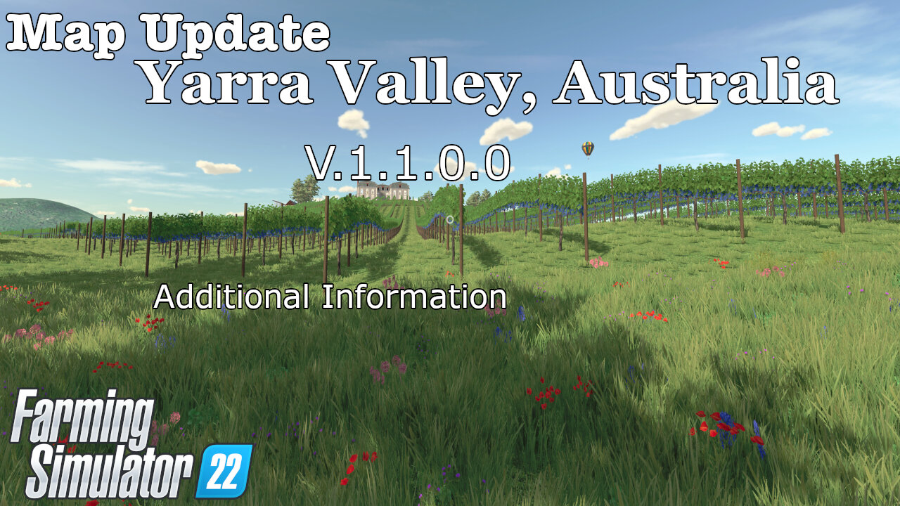 Map Update | Yarra Valley, Australia | V.1.1.0.0 | Additional Information | Farming Simulator 22