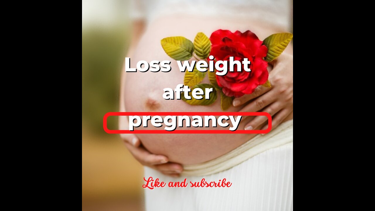 How can loss weight after pregnancy