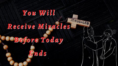 God Says | You Will Receive Miracles Before Today Ends? God's Message Today | #45