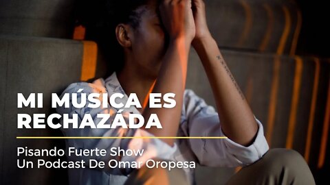 Omar Oropesa - Mi Música es Rechazáda