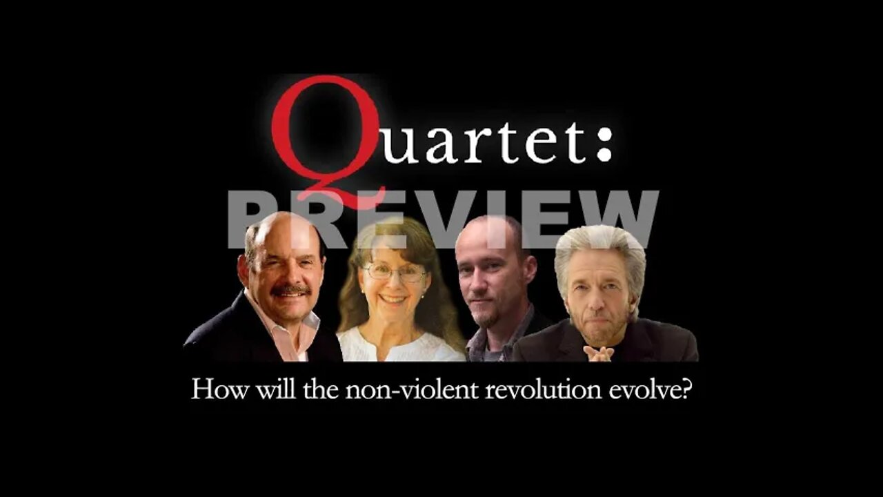 Quartet Preview - How will the non-violent revolution evolve?