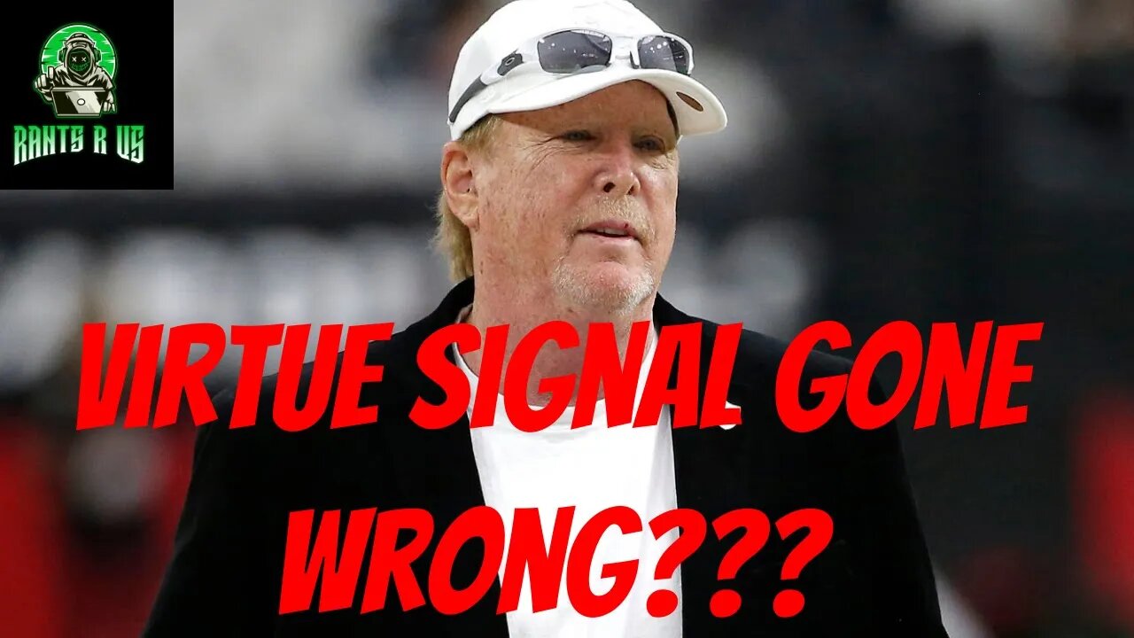 Las Vegas Raiders' Virtue Signal Gone Wrong!!!