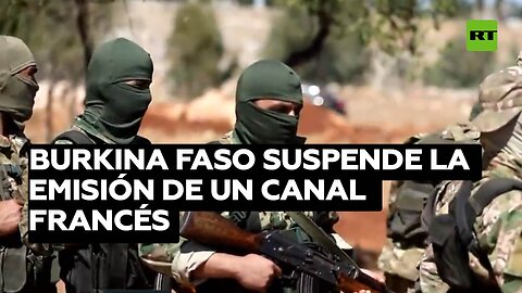 Burkina Faso suspende la emisión de un canal francés por especulaciones con datos falsos