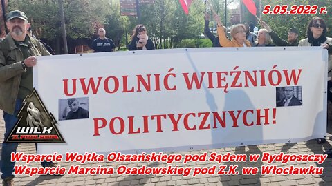 5.5.2022 r. Wsparcie Wojtka Olszańskiego i Marcina Osadowskiego