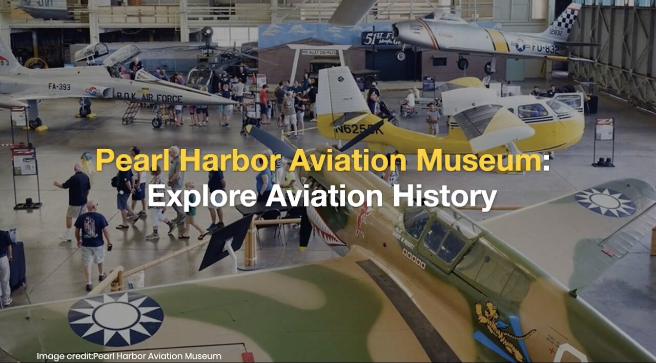 Pearl Harbor Aviation Museum: Explore Aviation History | Stufftodo.us