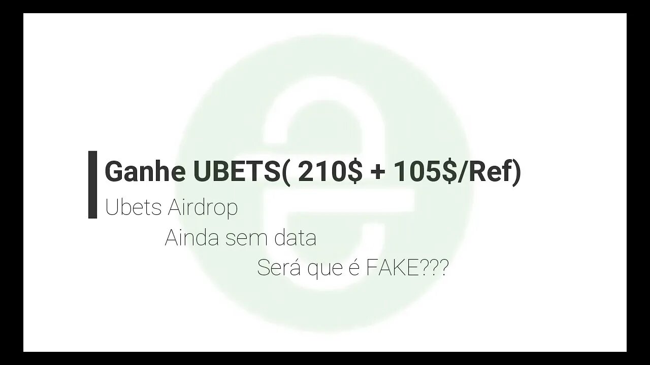 Finalizado - Airdrop - UBETS - 210$ + $105/referencia