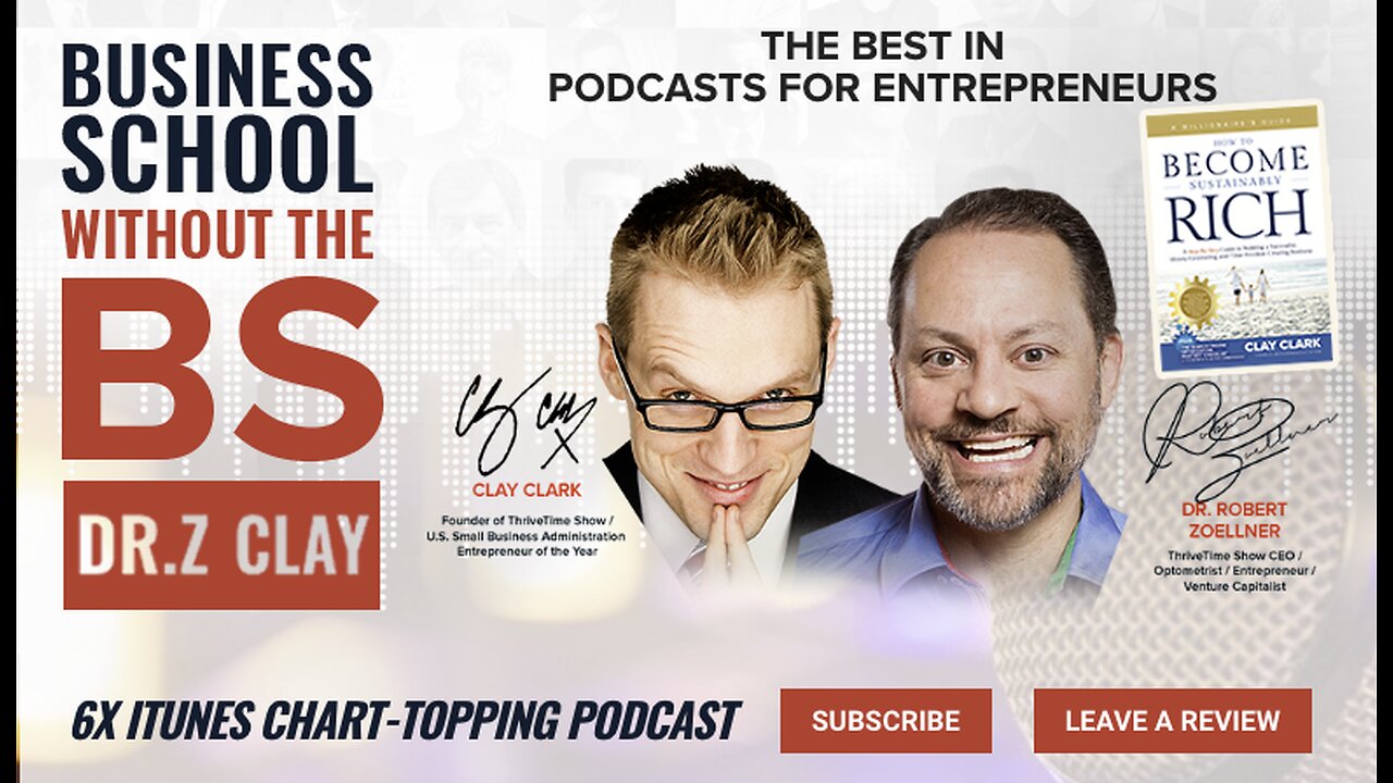 Business Podcasts | Dr. Zoellner and Clay Clark Teach How to Become a Millionaire | The Practical Path to Optimizing Your Business Workflow NOW + The Tradeoffs of Massive Success