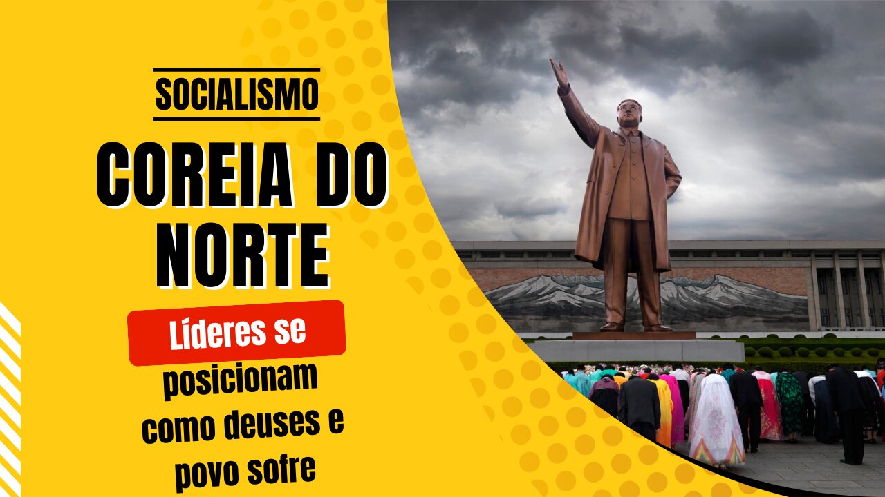 Socialismo na Coreia do Norte - lideres se posicionam como deuses