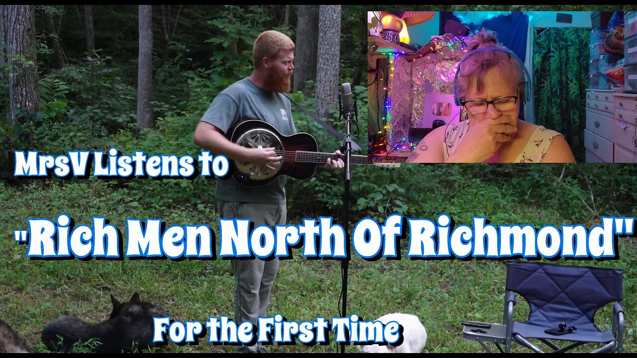 MrsV Listens to Rich Men North Of Richmond For the First Time
