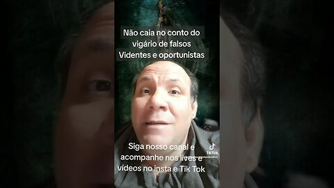 Cuidado com falsos Videntes