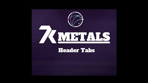 7k Metals Header Tabs