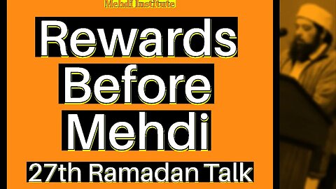 Rewards Before Mehdi