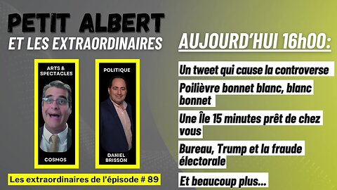 Petit Albert et les extraordinaires Épisode # 89 - Mardi 30 avril